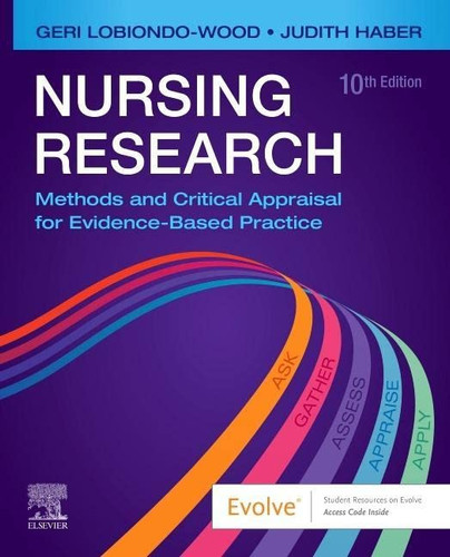 Nursing Research: Methods and Critical Appraisal for Evidence-Based