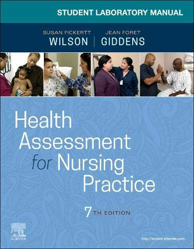 Student Laboratory Manual for Health Assessment for Nursing