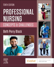 Professional Nursing: Concepts & Challenges