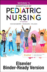 Wong's Essentials of Pediatric Nursing - Binder Ready