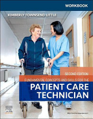Workbook for Fundamental Concepts and Skills for the Patient Care