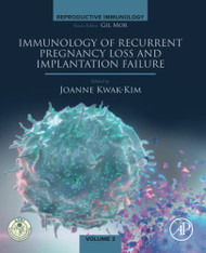 Immunology of Recurrent Pregnancy Loss and Implantation Failure