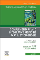 Complementary and Integrative Medicine Part I: By Diagnosis