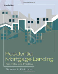 Residential Mortgage Lending: Principles and Practices