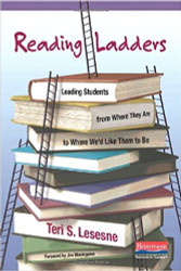 Reading Ladders: Leading Students from Where They Are to Where We'd