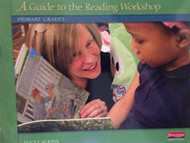 Guide to the Reading Workshop Primary Grades