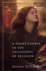 Short Course in the Philosophy of Religion
