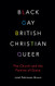 Black Gay British Christian Queer