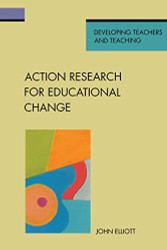 Action research for educational change (Theory in Practice)