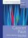 Clinical Pain Management: Cancer Pain: Cancer Pain
