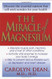 Miracle of Magnesium