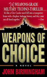 Weapons of Choice (The Axis of Time Trilogy Book 1)