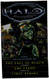 Halo Books 1-3 (The Flood; First Strike; The Fall of Reach)