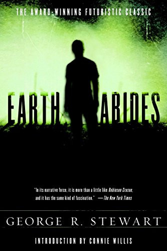 Earth Abides: A Novel