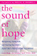 Sound of Hope: Recognizing Coping with and Treating Your Child's