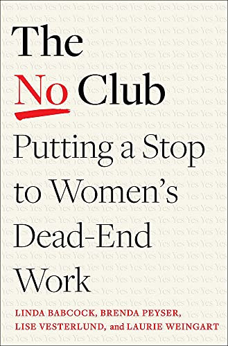 No Club: Putting a Stop to Women's Dead-End Work