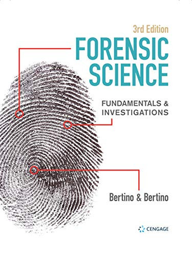 Forensic Science: Fundamentals & Investigations