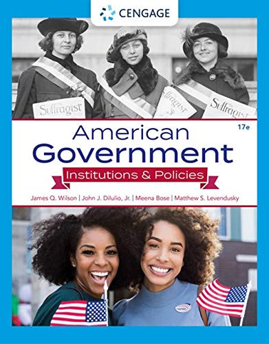 American Government: Institutions & Policies