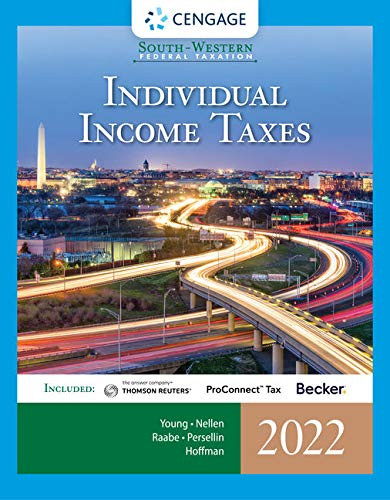 South-Western Federal Taxation 2022: Individual Income Taxes