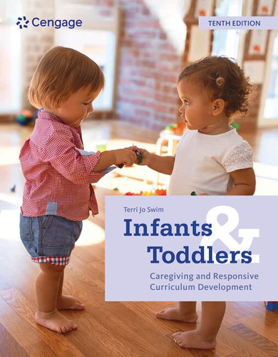 Infants and Toddlers: Caregiving and Responsive Curriculum