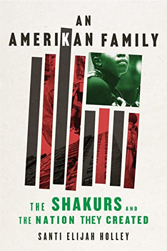 Amerikan Family: The Shakurs and the Nation They Created