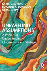 Unraveling Assumptions