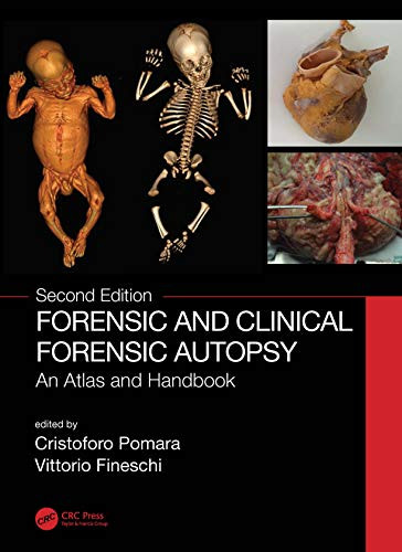 Forensic and Clinical Forensic Autopsy: An Atlas and Handbook
