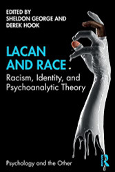Lacan and Race (Psychology and the Other)