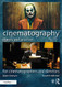 Cinematography: Theory and Practice: For Cinematographers