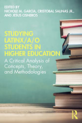 Studying Latinx/a/o Students in Higher Education