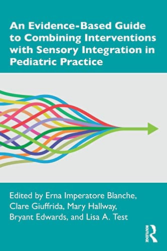 Evidence-Based Guide to Combining Interventions with Sensory