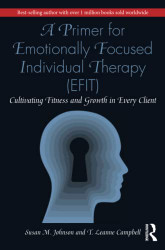 Primer for Emotionally Focused Individual Therapy (EFIT)