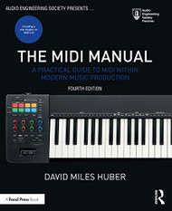 MIDI Manual: A Practical Guide to MIDI within Modern Music