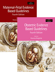 Maternal-Fetal and Obstetric Evidence Based Guidelines