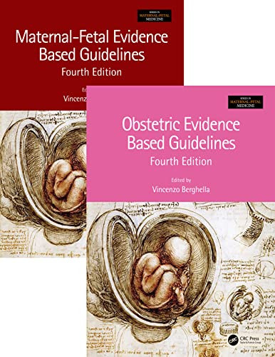 Maternal-Fetal and Obstetric Evidence Based Guidelines