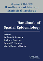 Handbook of Spatial Epidemiology - Chapman & Hall/CRC Handbooks