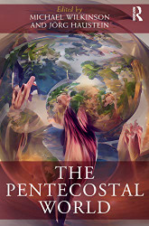 Pentecostal World (Routledge Worlds)