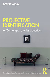 Projective Identification - Routledge Introductions to Contemporary