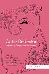 Cathy Berberian: Pioneer of Contemporary Vocality