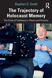 Trajectory of Holocaust Memory