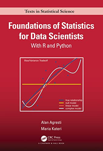 Foundations of Statistics for Data Scientists: With R and Python