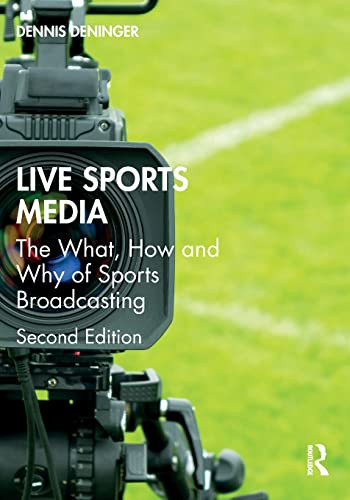 Live Sports Media: The What How and Why of Sports Broadcasting