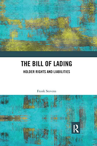 Bill of Lading: Holder Rights and Liabilities