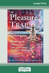 Pleasure Trap