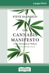 Cannabis Manifesto: A New Paradigm for Wellness
