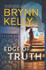 Edge of Truth: A Thrilling Novel of Romantic Suspense