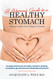 Woman's Guide to a Healthy Stomach