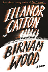 Birnam Wood: A Novel