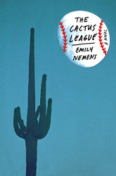 Cactus League: A Novel