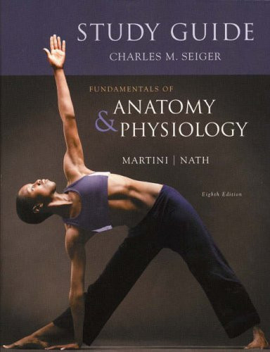 Study Guide For Fundamentals Of Anatomy And Physiology